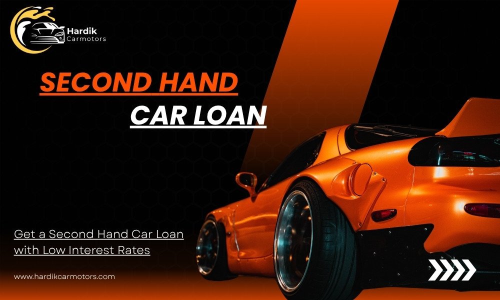 How to Get a Second Hand Car Loan with Low Interest Rates